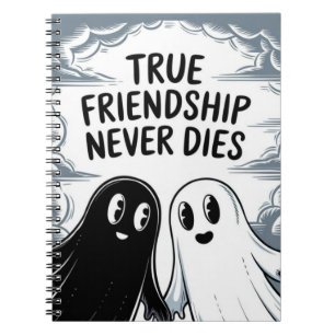 True Friendship Never Dies Ghosts Holding Hands Notebook