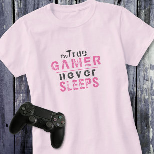 True Gamer Never Sleeps Pink Typography Gamer Girl T-Shirt