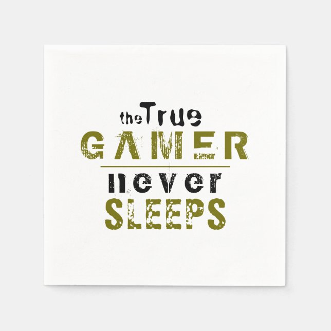 True Gamer Never Sleeps Typography Gamer  Napkin (Front)