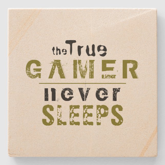 True Gamer Never Sleeps Typography Gamer   Stone Coaster (Front)
