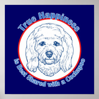 True Happiness with a Cockapoo Poster