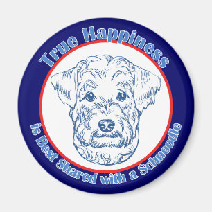 True Happiness with a Schnoodle Magnet