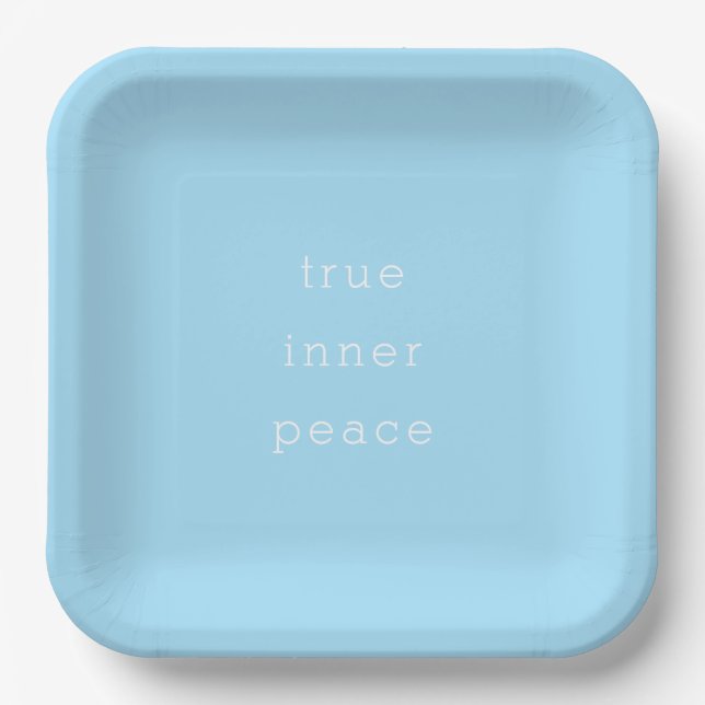 True Inner Peace  Paper Plate (Front)