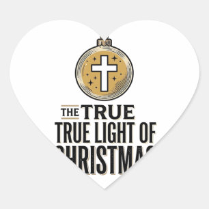 True Light of Christmas Vintage Christian Ornament Heart Sticker