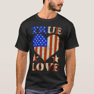 True Love American Flag USA Patriotic Heart Valent T-Shirt