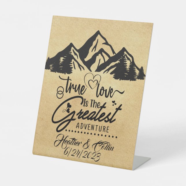 True Love is the Greatest Adventure Custom Sign (Front)