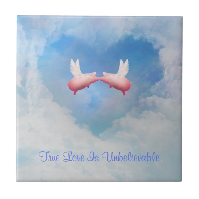 True Love Is Unbelievable-Flying Pigs Kissing Tile (Front)