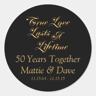 True Love Lasts A Lifetime 50th Anniversary Classic Round Sticker