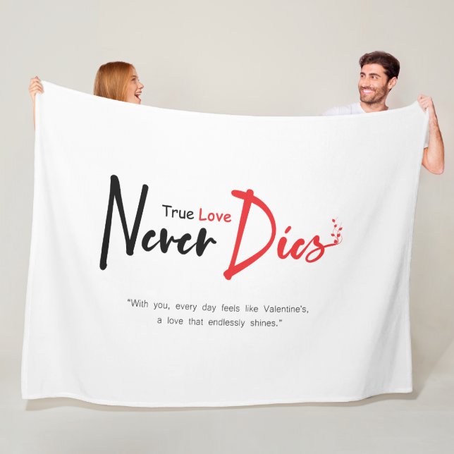 True love never dies fleece blanket (In Situ)