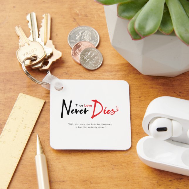 True love never dies key ring (Desk)