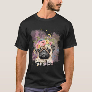 True love pug,best friend dog for dog lovers and p T-Shirt