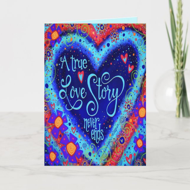True Love Stories Never End Quote Valentines Card (Front)