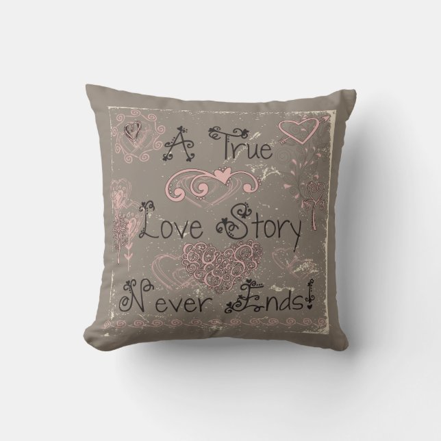 True Love Story Never Ends Pillow (Front)
