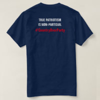 True Patriotism is Non-Partisan Country Over Party