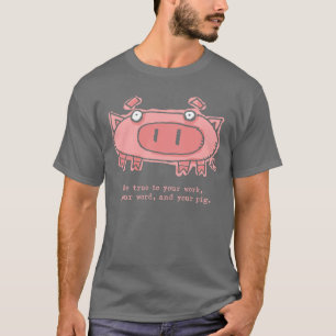 True Pig T-Shirt