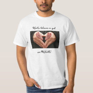 TRUE PRO-LIFE T-Shirt