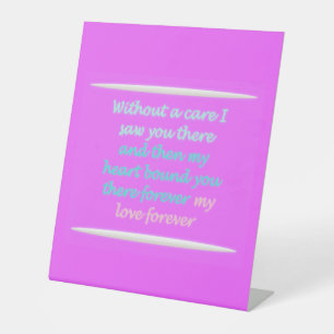 True Romance poem pattern pink Pedestal Sign