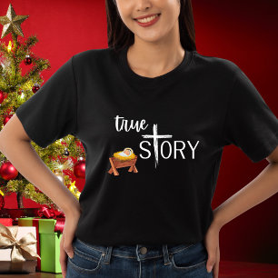 True Story Christian Christmas Jesus Manger Cross  T-Shirt