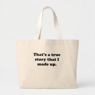 True Story Large Tote Bag