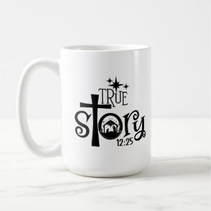True Story Manger Coffee Mug