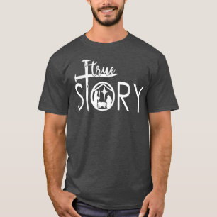 True Story Merry Christmas T-Shirt