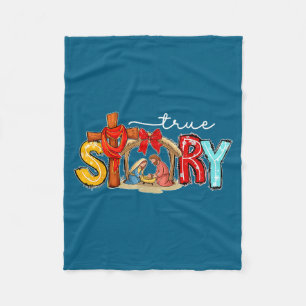 True Story Nativity Christmas Jesus Xmas Catholic Fleece Blanket