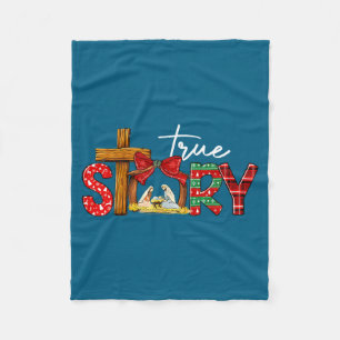 True Story Nativity Christmas Jesus Xmas Catholic  Fleece Blanket