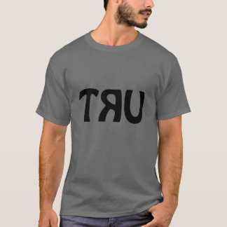 TRUE T-Shirt