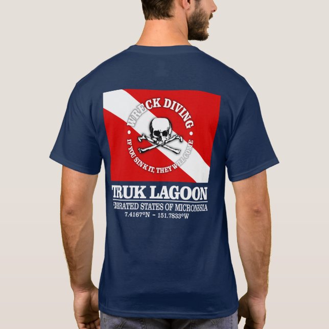 Truk Lagoon (best wrecks) T-Shirt (Back)