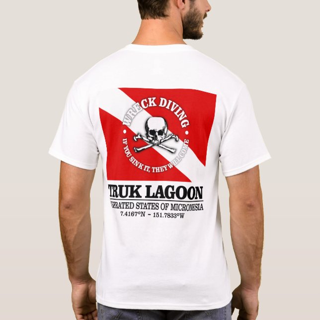 Truk Lagoon (best wrecks) T-Shirt (Back)