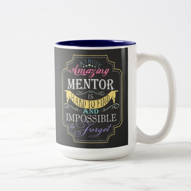 Truly Amazing Mentor Quote Custom Typography Mug (Right)