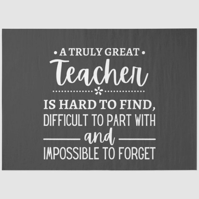 Truly Great Teacher Tissue Paper (Front)