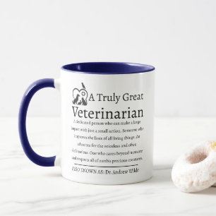 Truly Great Veterinarian Animal Lover Mug