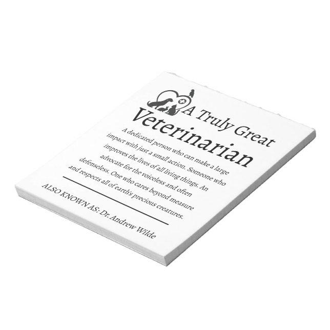 Truly Great Veterinarian Pet Care Notepad (Rotated)