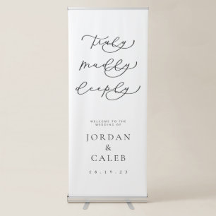 Truly Madly Deeply Elegant Script Wedding Welcome  Retractable Banner