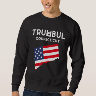 Trumbull Connecticut USA State America Travel Conn Sweatshirt