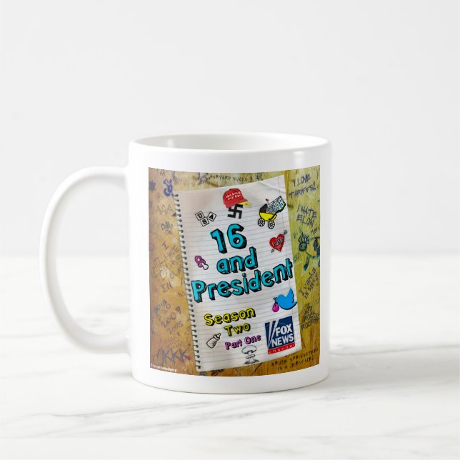 TRUMP "16 AND PRESIDENT" COFFEE MUG (Left)