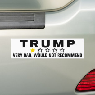 Trump 1 Star Very Bad Would Not Recommend Bumper Sticker
