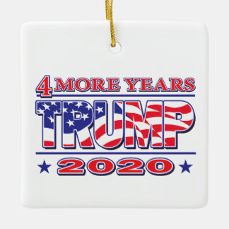Trump 2020 4 More Years Ceramic Ornament