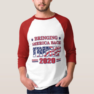 Trump 2020 Bringing America Back T-Shirt