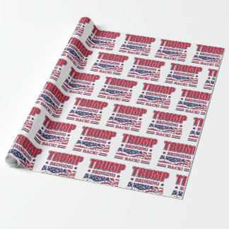 Trump 2020 Bringing America Back Wrapping Paper