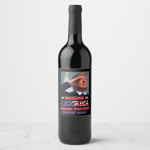 Trump 2020 Make America great Wine Label