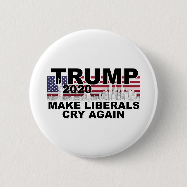 Trump 2020 Make Liberals Cry Again 6 Cm Round Badge (Front)