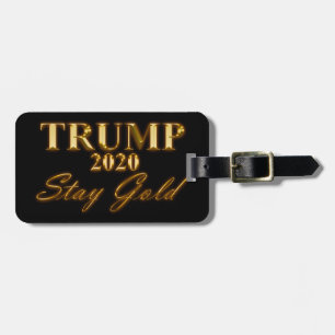 TRUMP 2020 - Stay Gold Luggage Tag