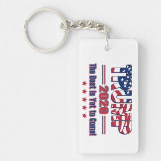 Trump 2020 The Best is Yet to Come Key Ring