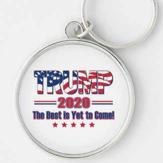 Trump 2020 The Best is Yet To Come Key Ring