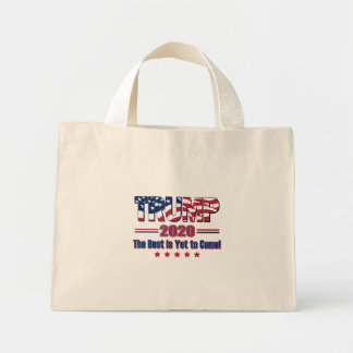 Trump 2020 The Best is Yet to Come Mini Tote Bag
