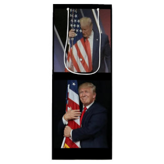Trump 2020 Trump Hugging the American Flag Wine Gift Bag