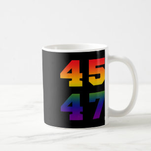 Trump 2024 45 47 Lgbt Pride Flag Rainbow 45 47 Coffee Mug