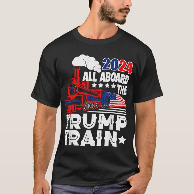 Trump 2024 All Aboard The Trump Train USA American T-Shirt (Front)